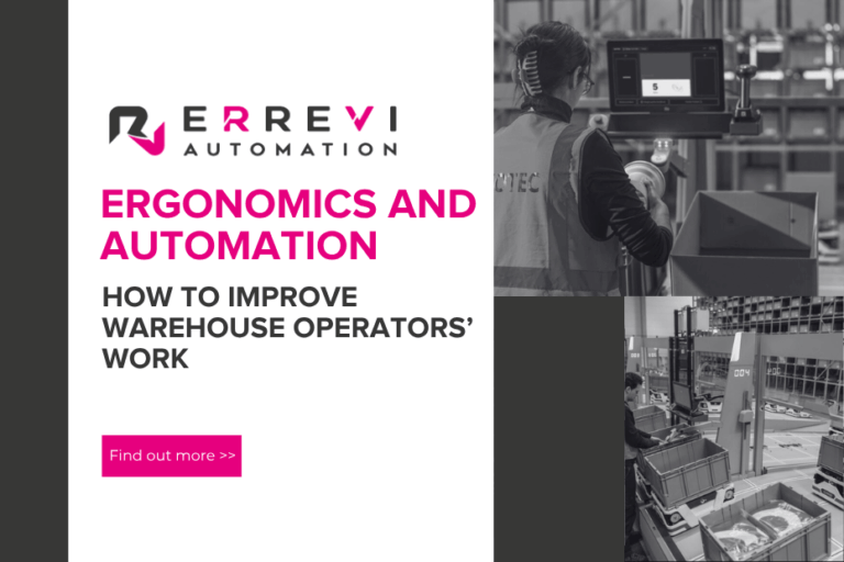 Ergonomycs and automation